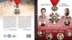 Насловница књиге „Витезови Карађорђеве звезде ЈВуО 1941–1945“ Дејана Ђерића и Зорана Недељковића Фото: Политика, аутори